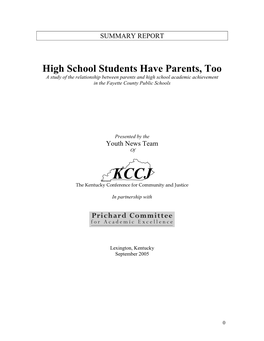 High School Students Have Parents, Too a Study of the Relationship Between Parents and High School Academic Achievement in the Fayette County Public Schools