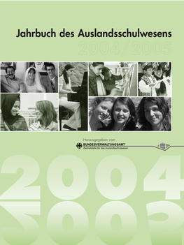 Jahrbuch Des Auslandsschulwesens 2004/20022004/2005004/2005