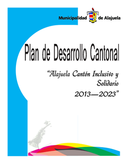 Plan De Desarrollo Cantón De Alajuela Informe Final