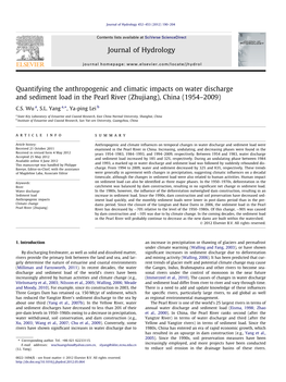 Quantifying the Anthropogenic and Climatic Impacts on Water Discharge and Sediment Load in the Pearl River (Zhujiang), China (1954–2009) ⇑ C.S