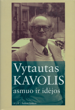 Vytautas Kavolis Asmuo Ir Idėjos