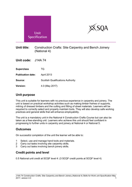 Site Carpentry and Bench Joinery (National 4) Unit Code: J14A 74 Unit