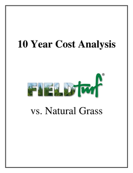 Turf Vs. Natural Grass-Cost Analysis