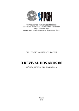 O Revival Dos Anos 80 Música, Nostalgia E Memória