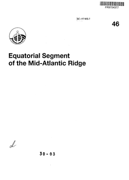 46 Equatorial Segment of the Mid-Atlantic Ridge E Intergovernmental Oceanographic Commission Technical Series 46