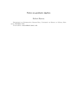 Notes on Graduate Algebra