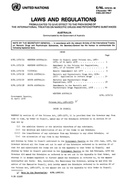 Laws and Regulations Promulgated to Give Effect to the Provisions of the International Treaties on Narcotic Drugs and Psychotropic Substances