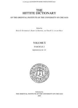 The Hittite Dictionary of the Oriental Institute of the University of Chicago