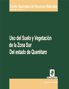 Suelo Y Vegetación De La Zona Sur Del Estado De Querétaro )