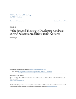 Value Focused Thinking in Developing Aerobatic Aircraft Elecs Tion Model for Turkish Air Force Emel Bengoz
