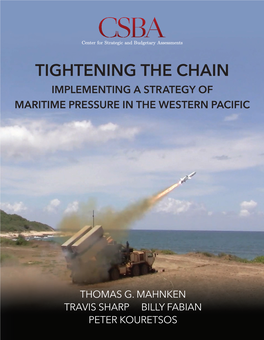 Tightening the Chain Implementing a Strategy of Maritime Pressure in the Western Pacific