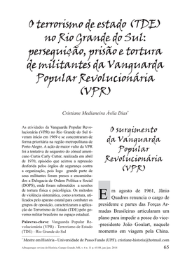 O Terrorismo De Estado (TDE) No Rio Grande Do Sul: Perseguição, Prisão E Tortura De Militantes Da Vanguarda Popular Revolucionária (VPR)