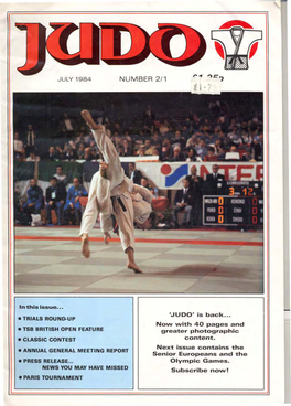 JUDO LIMITED N7 MANCHESTER OLD ROAD, RHODES MIDDLETON, MANCHESTER M244GF CONTENTS Page BRITISH OLYMPIC TEAM PROFILES 4 THINGS YOU MAY HAVE MISSED