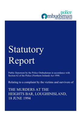 Murders Murders at the at Heights the Bar, Loughinisland on 18 June 1994 Heights Bar, Loughinisland, 18 June 1994