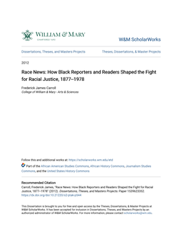 Race News: How Black Reporters and Readers Shaped the Fight for Racial Justice, 1877--1978