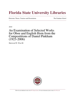 An Examination of Selected Works for Oboe and English Horn from the Compostitions of Daniel Pinkham (1923-2006) Sherwood W