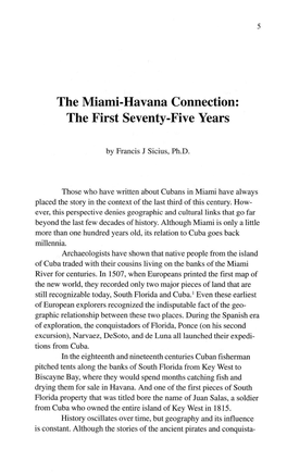 The Miami- Havana Connection: the First Seventy-Five Years