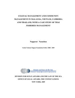 Coastal Management and Community Management in Malaysia, Vietnam, Cambodia and Thailand, with a Case Study of Thai Fisheries Management