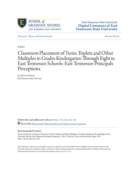 Classroom Placement of Twins Triplets and Other Multiples in Grades Kindergarten Through Eight in East Tennessee Schools: East Tennessee Principals Perceptions