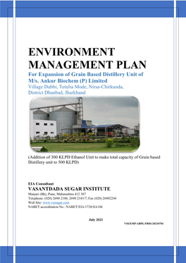 ENVIRONMENT MANAGEMENT PLAN for Expansion of Grain Based Distillery Unit of M/S