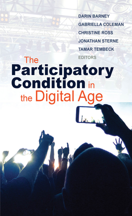 The Participatory Condition in the Digital Age Electronic Mediations