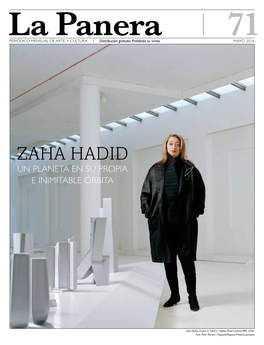 Zaha Hadid Un Planeta En Su Propia E Inimitable Órbita