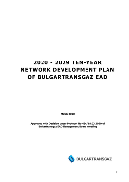 2020 - 2029 Ten-Year Network Development Plan of Bulgartransgaz Ead