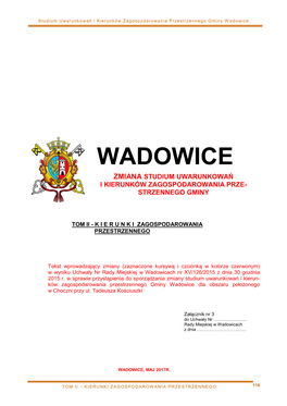 Wadowice Zmiana Studium Uwarunkowań I Kierunków Zagospodarowania Prze- Strzennego Gminy