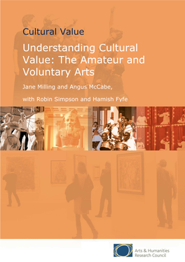 Understanding Cultural Value: the Amateur and Voluntary Arts