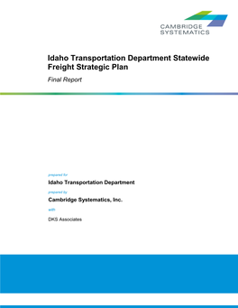 Idaho Transportation Department Statewide Freight Strategic Plan Final Report