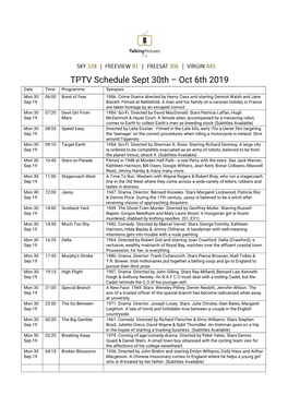 TPTV Schedule Sept 30Th – Oct 6Th 2019 Date Time Programme Synopsis Mon 30 06:00 Bond of Fear 1956