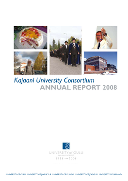 Kajaani University Consortium ANNUAL REPORT 2008