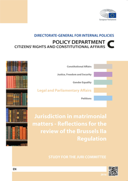 Jurisdiction in Matrimonial Matters - Reflections for the Review of the Brussels Iia Regulation