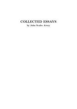 COLLECTED ESSAYS by John Scales Avery Introduction