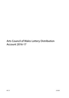 Arts Council of Wales Lottery Distribution Account 2016-17