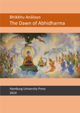 Bhikkhu Anālayo the Dawn of Abhidharma