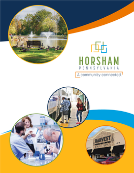 Horsham Township Assembled the Contents of This Brochure with the Help of a Variety of Sources That Were Deemed Accurate and Reliable