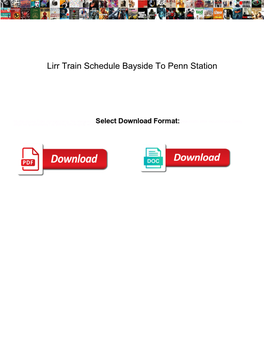 Lirr Train Schedule Bayside to Penn Station