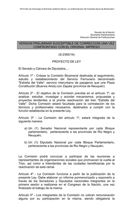 VERSION PRELIMINAR SUSCEPTIBLE DE CORRECCION UNA VEZ CONFRONTADO CON EL ORIGINAL IMPRESO (S-2365/14) PROYECTO DE LEY El Senado Y