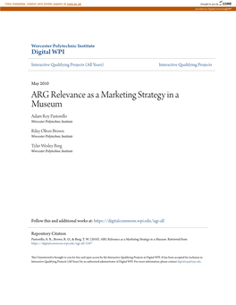 ARG Relevance As a Marketing Strategy in a Museum Adam Roy Pastorello Worcester Polytechnic Institute