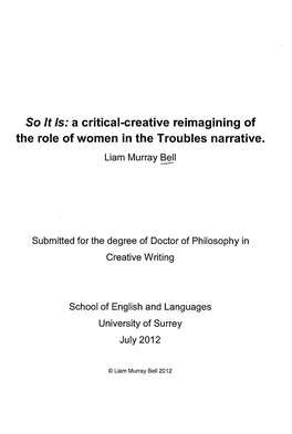 So It Is: a Critical-Creative Reimagining of the Roie of Women in the Troubies Narrative Liam Murray Bell