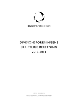 Divisionsforeningens Skriftlige Beretning 2013-2014