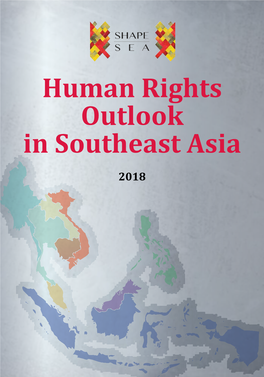 Human Rights Outlook in Southeast Asia 2018