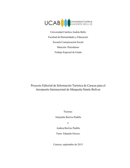 Proyecto Editorial De Información Turística De Caracas Para El Aeropuerto Internacional De Maiquetía Simón Bolívar