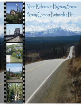 North Richardson Highway Scenic Byway Corridor Partnership Plan