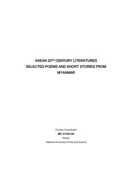 Asean 20Th Century Literatures Selected Poems and Short Stories from Myanmar
