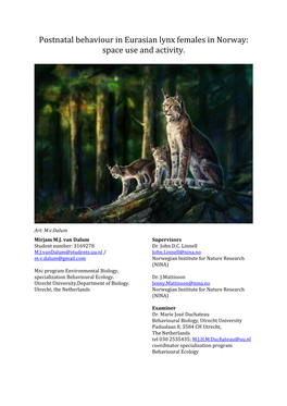 Post-Natal Behaviour in Eurasian Lynx Females in Norway: Space Use and Activity May 15, 2013