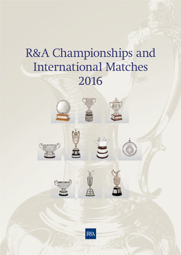 R&A Championships and International Matches 2016
