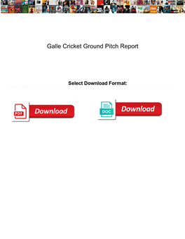Galle Cricket Ground Pitch Report