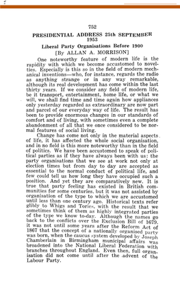 752 PRESIDENTIAL ADDRESS 25Th SEPTEMBER 1953 Liberal Party Organisations Before 1900 [By ALLAN A